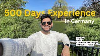 My Life Recap: 500 Days Experience in Germany As An Indian Student