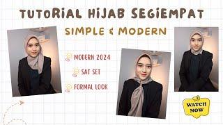 Tutorial Hijab SegiEmpat Simple dan Modern Look  Untuk Acara Formal 