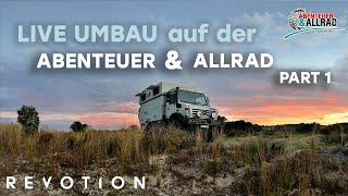 LIVE Umbau UNIMOG auf der Abenteuer & Allrad 2024 Part 1 - @dontfollow4x4 | REVOTION