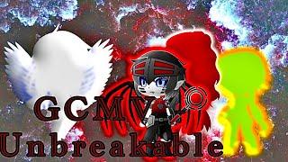 GCMV - Unbreakable