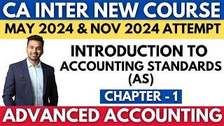 Introduction to AS (with ENGLISH SUBTITLES) | Ch - 1 | CA INTER Advanced Accounting | CA Parag Gupta