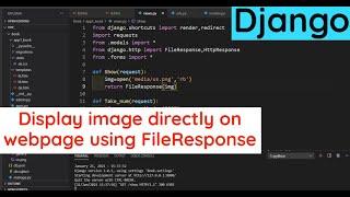 How to render image directly on webpage in django using FileResponse, similar to HttpResponse