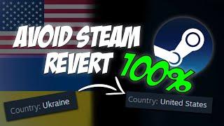 How To Avoid Steam Reverting After Changing The Region Steam 2024