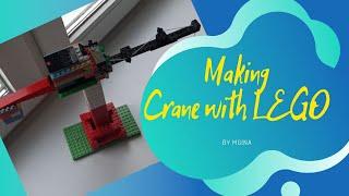 Mgina makes crane with LEGO