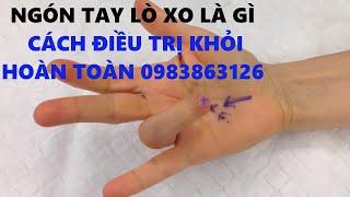 NGÓN TAY LÒ XO - VIÊM GÂN NGÓN TAY || CÁCH ĐIỀU TRỊ KHỎI HOÀN TOÀN