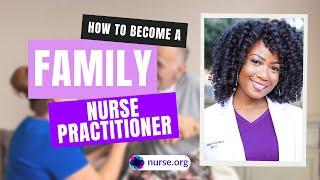 How To Become a Family Nurse Practitioner