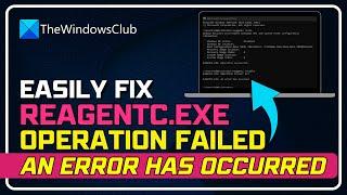 REAGENTC EXE Operation Failed, an Error Has Occurred