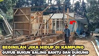 Ada Yang Lagi Bangun Rumah ! Yuk Kita Intip Kerukunan Warga Di Pedesaan Ini