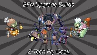 The 'Z-Tech Fry Cook' upgrade build | PvZ BFN