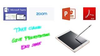 Easily Take Classes/Give Presentations Using Apple Tablet in Microsoft teams/Zoom