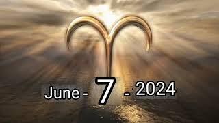 ARIES Horoscope today Friday 7 JUNE 2024  ️