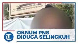 Oknum PNS Diduga Selingkuh 2 Tahun hingga Wanita Simpanannya Hamil, Begini Kata Kepala Dinas Terkait