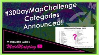 #30DayMapChallenge Categories Announced! (November 2023) | MetaMapping