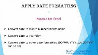 Quickly convert date to other date formatting in Excel using Kutools