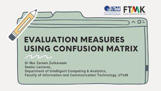 Evaluation Measures Using Confusion Matrix