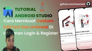 Cara Membuat Custom EditText Dan Animation Di Halaman Login Dan Register | Android Studio Tutorial