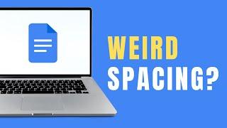 How to Fix Weird Spacing Between Words in Google Docs