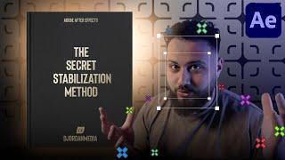 The Secret Stabilization Method in After Effects | Stabilize Motion + ...