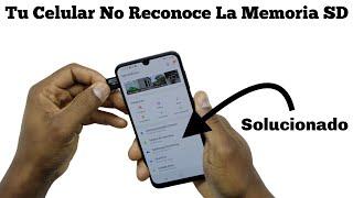 Mi Celular no reconoce la memoria Micro SD -Solución sin PC