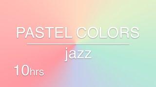 Jazz Music with Pastel Color Background - 10 hours