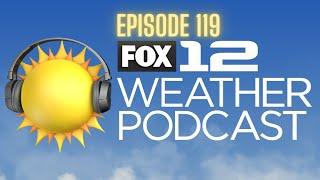 FOX 12 Weather Podcast (Ep. 119): Winter outlook – how much snow this year?