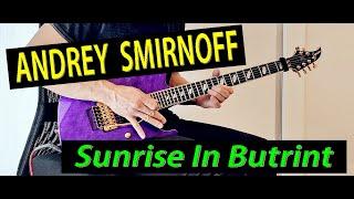 Andrey Smirnoff - Sunrise In Butrint (Full Guitar Cover)