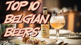 Top 10 Belgian Beers