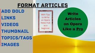 How to Write and Post Article on Opera News Hub for Beginners (2022)