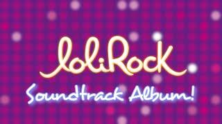 LoliRock - Original Series Soundtrack Album!  | ЛолиРок - Оригинален Саундтрак-Албум!