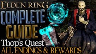Elden Ring: Full Thops Questline (Complete Guide) - All Choices, Endings, and Rewards Explained