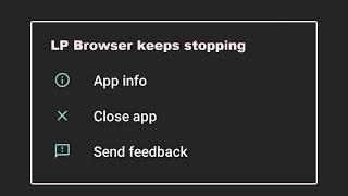 How To Fix LP Browser Keeps Stopping Error Problem Solved in Android