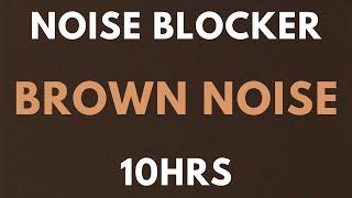 BROWN NOISE 10 HOURS - NOISE BLOCKER for Sleep, Study, Tinnitus , insomnia. Softened Brown Noise