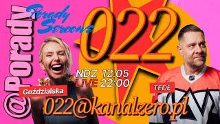 022 #14 - PORADY SERCOWE - MONIKA GOŹDZIALSKA & TEDE