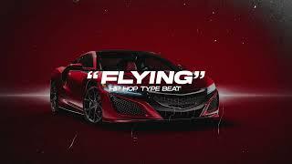 Hip Hop Type Beat "Flying" | Hip Hop Beat 2024