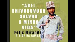 Abel Chivukuvuku, salvou a minha vida - Felix Miranda