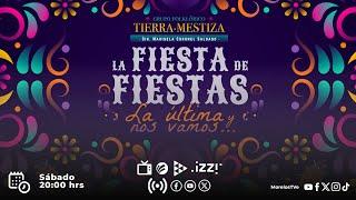 #ENVIVO | #EnEscena: La fiesta de fiestas, la última y nos vamos... Parte 2