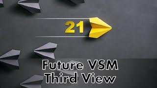 Future VSM Third ViewNEW - From #VSM_Made_Easy Course #kaizen #lean