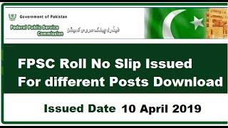 FPSC Roll No Slip issued 10 April 2019