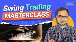 What Is Swing Trading? | Swing Trading Masterclass For Beginners