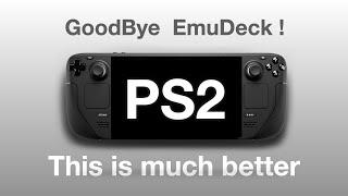 A Better Way to Emulate PS2 Games on Steam Deck in 2024