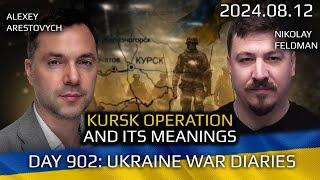 Ukraine War, Analytics, Day 902. Operation in Kursk and Its Meanings. Arestovych, Feldman