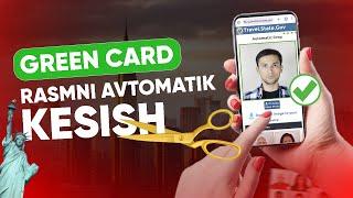 GREEN CARD RASM TAYYORLASH (TEKSHIRISH- KESISH)