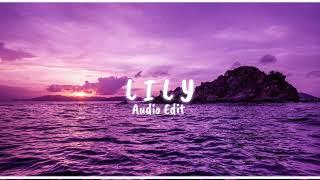 Lily - Audio Edit | Alan Walker