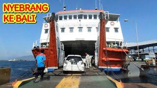 PART 16 - MENYEBRANG KE BALI NAIK KAPAL FERRY - PEMANDANGANNYA CIAMIK !!! KETAPANG - GILIMANUK