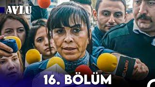 Avlu 16. Bölüm