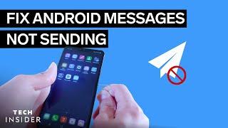 Why Won't Text Messages Send On My Android?