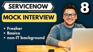 ServiceNow Mock Interview For non-IT candidate | ServiceNow Interview Questions