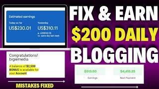 I Get Paid Per Day After Fixing These On My BLOG  - Make money online 2025 