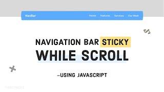 [Updated] How to make header or navigation bar sticky while scrolling - using javascript