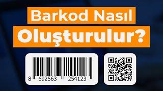 Barkod nasıl oluşturulur? Barkod kodu nereden alınır?